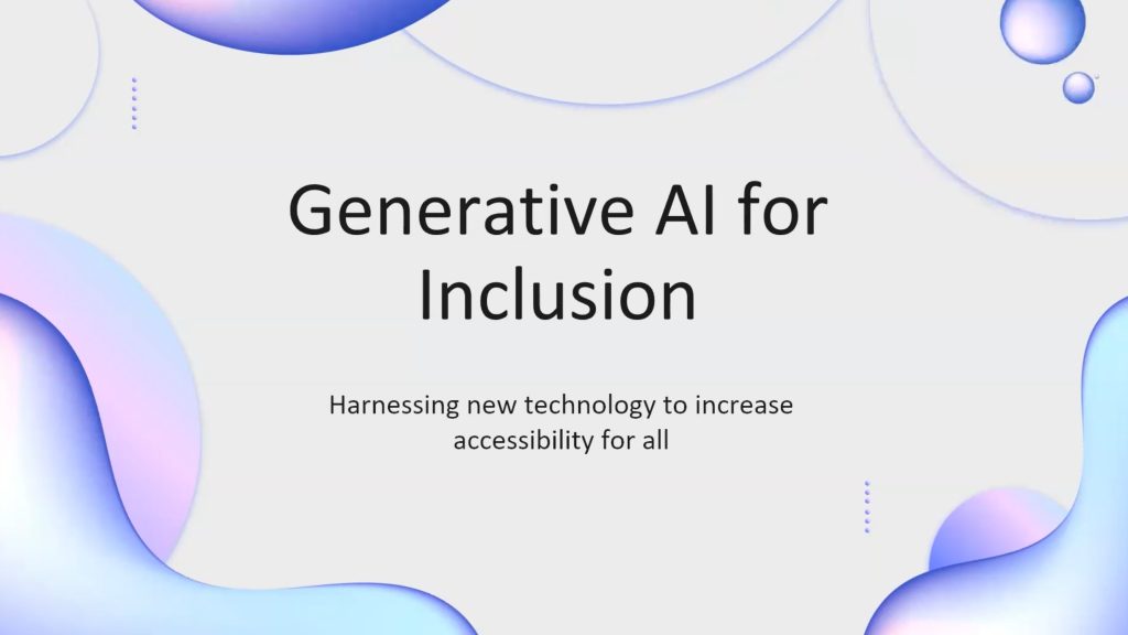 Generative AI for Inclusion