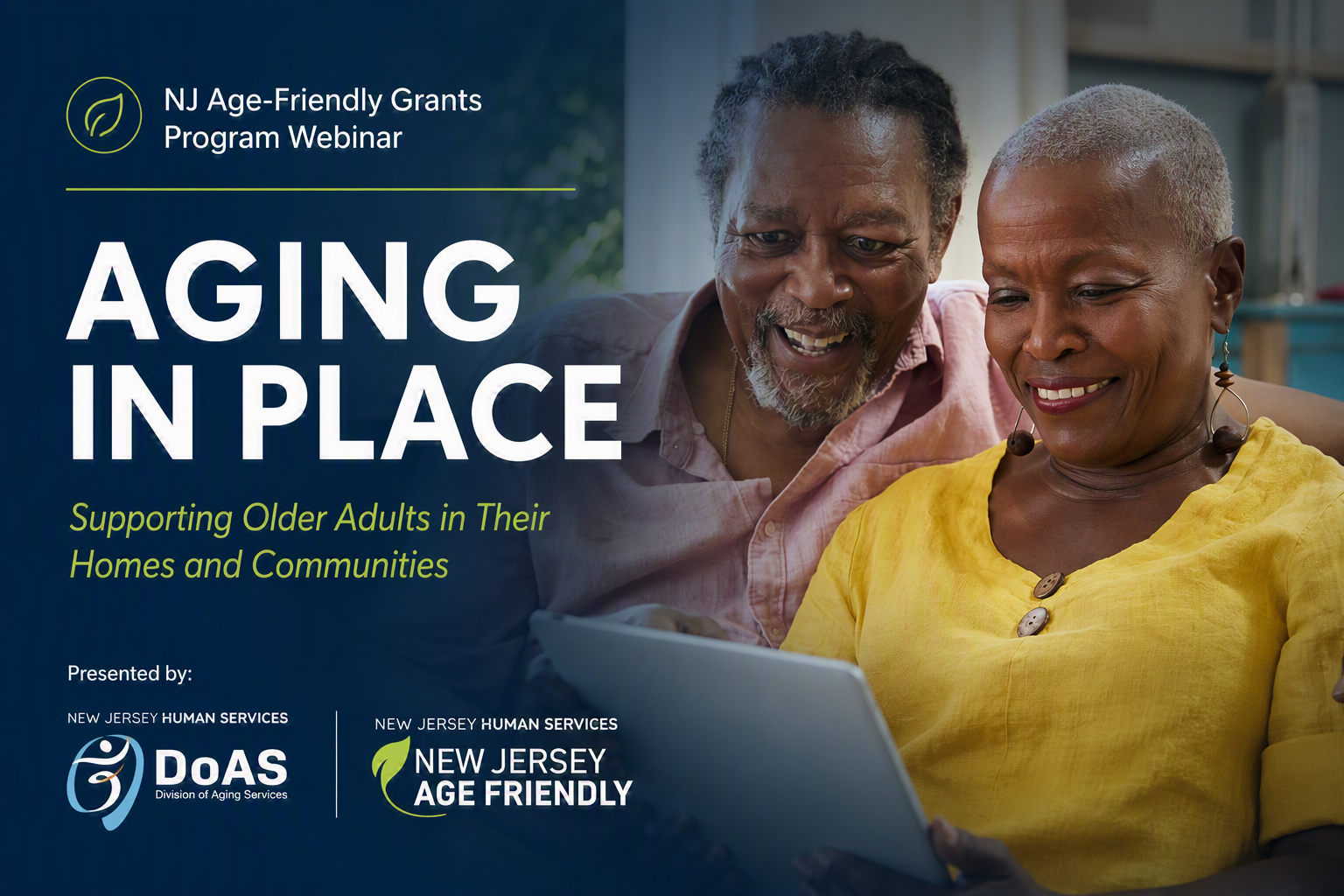 NJ Age-Friendly Grants Program webinar graphic titled “Aging in Place: Supporting Older Adults in Their Homes and Communities,” featuring two older adults using a tablet.
